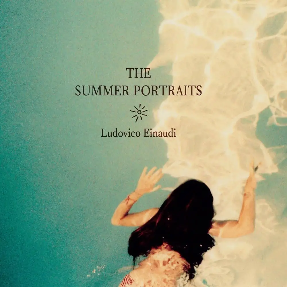 LUDOVICO EINAUDI - The Summer Portraits (turquoise) LUDOVICO EINAUDI - The Summer Portraits (turquoise)