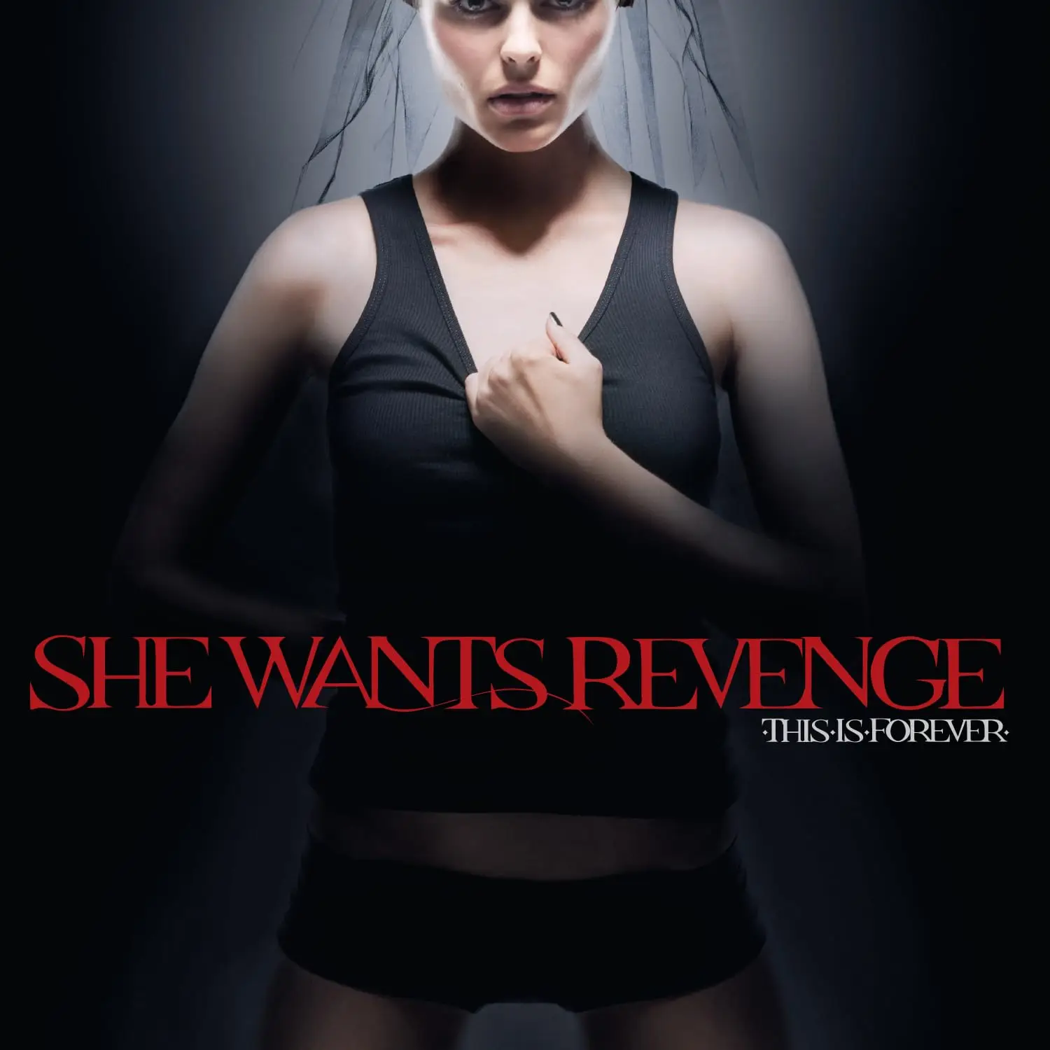 SHE WANTS REVENGE - This Is Forever