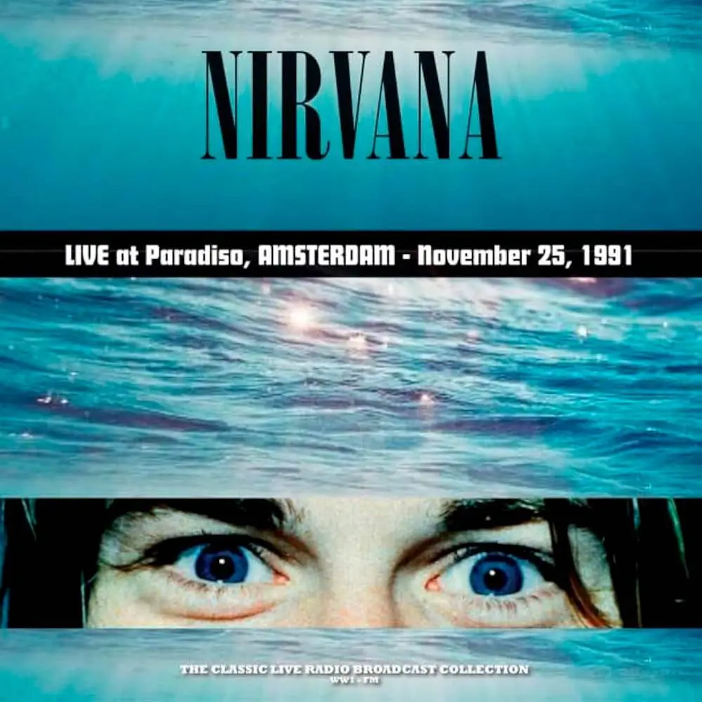 NIRVANA - Live At Paradiso, Amsterdam - November 25, 1991 (turquoise cloudy) NIRVANA - Live At Paradiso, Amsterdam - November 25, 1991 (turquoise cloudy)
