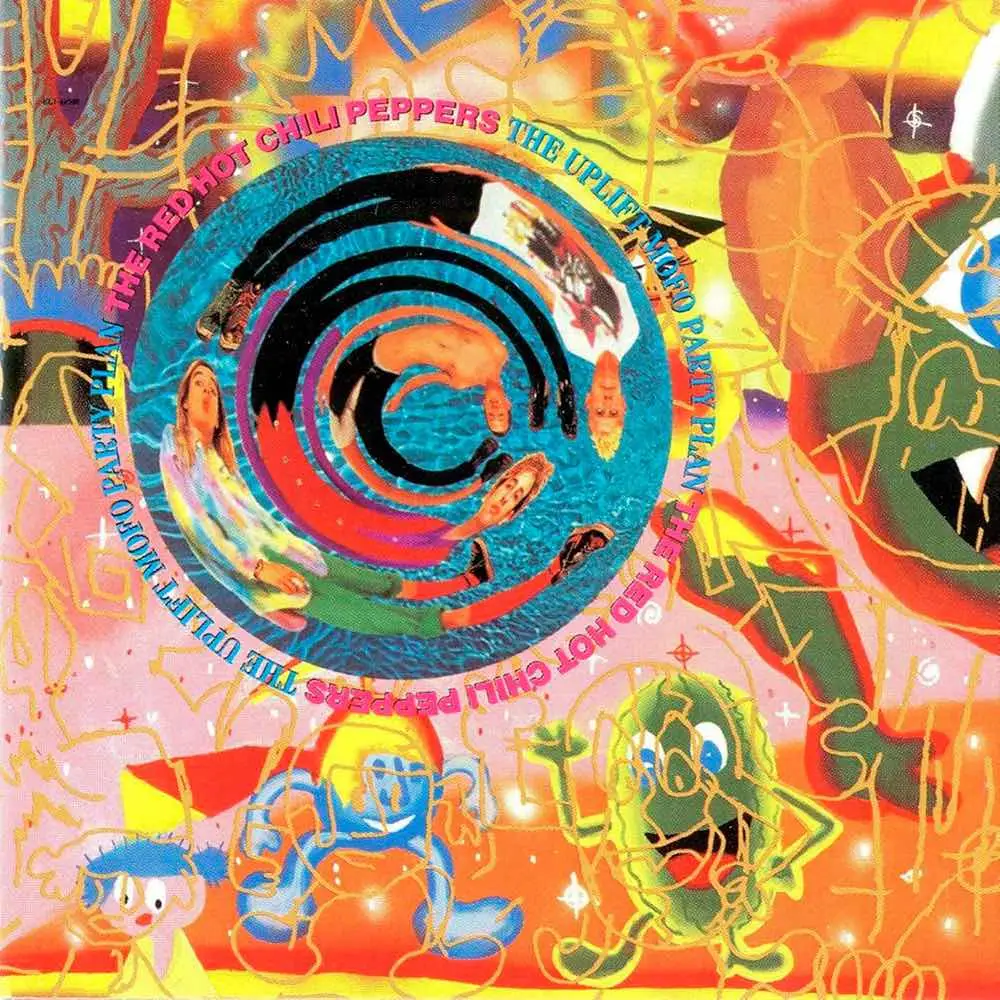 RED HOT CHILI PEPPERS - The Uplift Mofo Party Plan RED HOT CHILI PEPPERS - The Uplift Mofo Party Plan