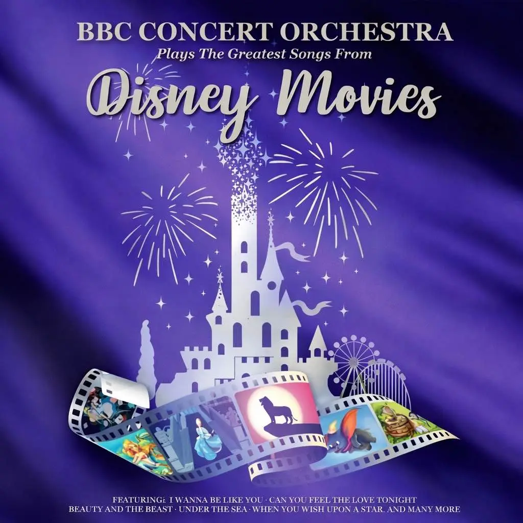 OST - BBC Concert Orchestra Plays The Greatest Songs From Disney Movies OST - BBC Concert Orchestra Plays The Greatest Songs From Disney Movies