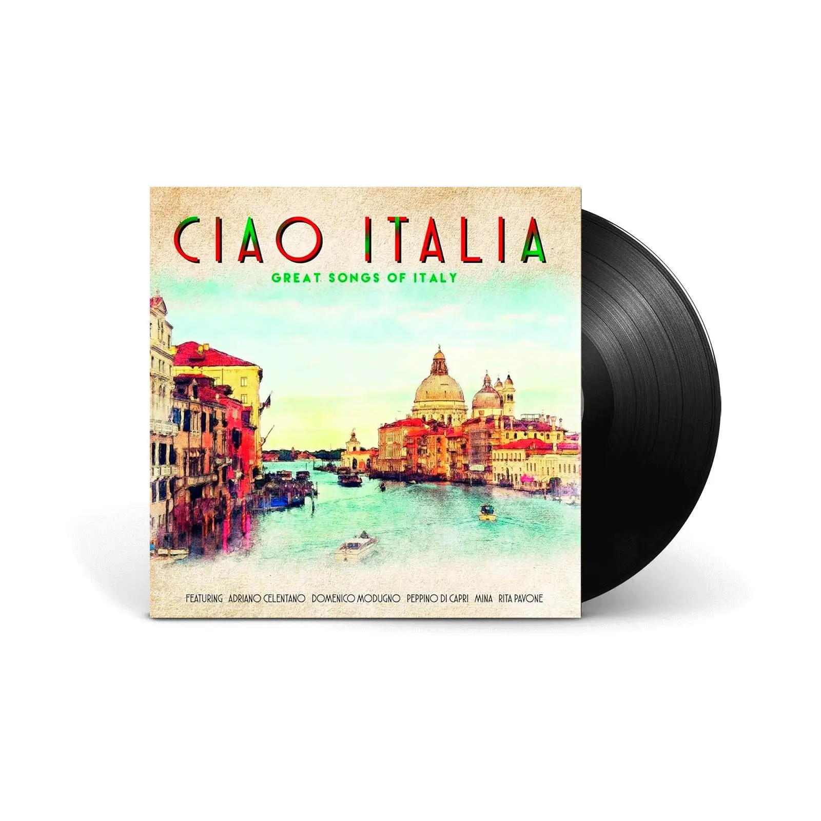 VARIOUS - Ciao Italia: Great Songs Of Italy VARIOUS - Ciao Italia: Great Songs Of Italy