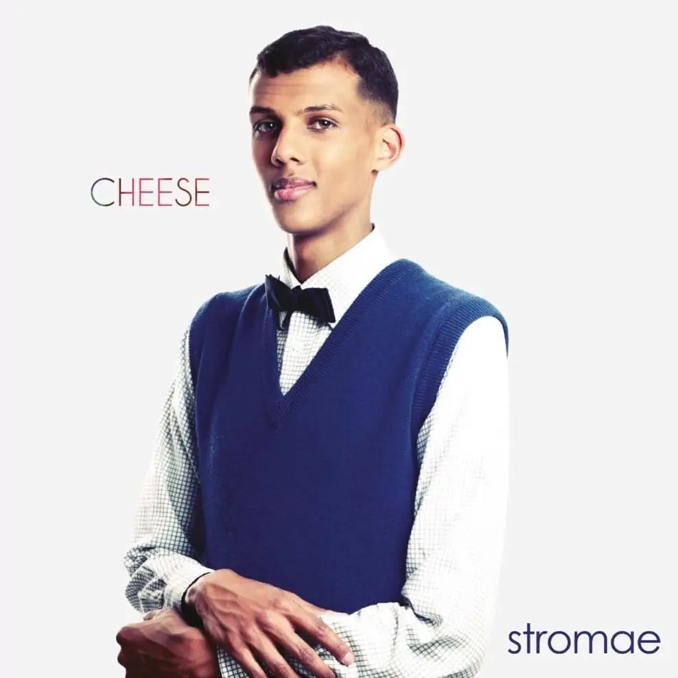 STROMAE - Cheese